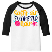 Salty Air Sunkissed Hair Youth 3/4 Sleeve | Artistshot