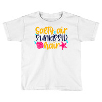 Salty Air Sunkissed Hair Toddler T-shirt | Artistshot