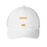 Ecologist By Day Worlds Best Dad By Night Fathers Day Gift Mesh Cap | Artistshot