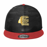 I'm History And I Strive To Make My Ancestor Proud Pullover Hoodie Camo Snapback | Artistshot