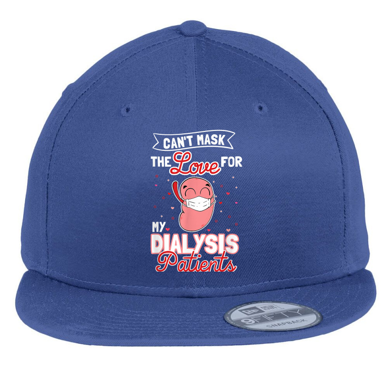 Can't Mask The Love For My Dialysis Patients T Shirt Flat Bill Snapback Cap by tamkyfashions | Artistshot