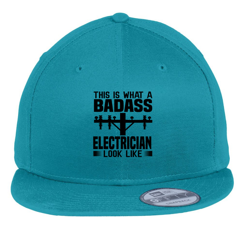 Funny Electrician This Is What Badass Electrician Look Like Flat Bill Snapback Cap by Olodzn | Artistshot