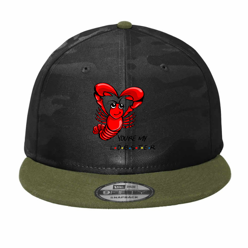 You're My Lobster! Camo Snapback | Artistshot