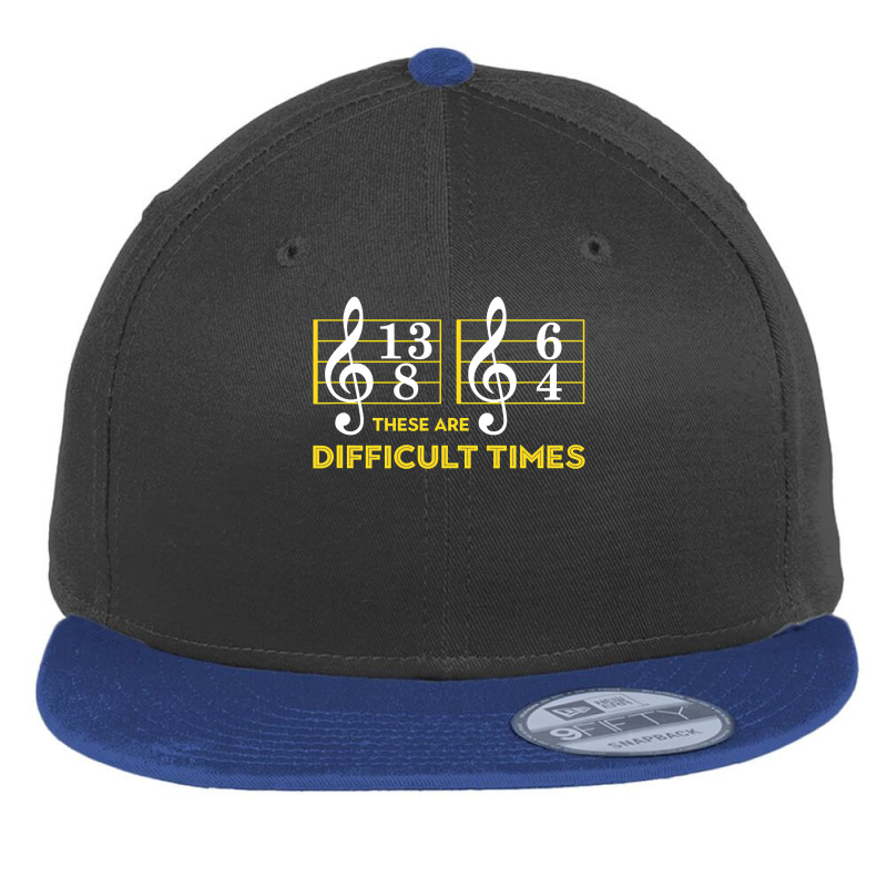 These Are Difficult Times T Shirt   Music Lover Gifts T Shirt Flat Bill Snapback Cap | Artistshot