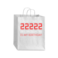 Palindrome Day 22222 Is My Birthday February 22 2022 Twosday T Shirt Debie Paper Bag - 10 X 5 X 13 | Artistshot