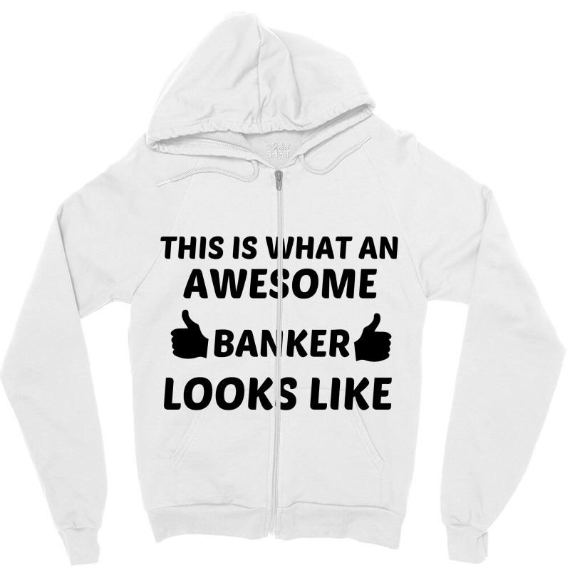 Banker Awesome Zipper Hoodie by Perfect Designers | Artistshot