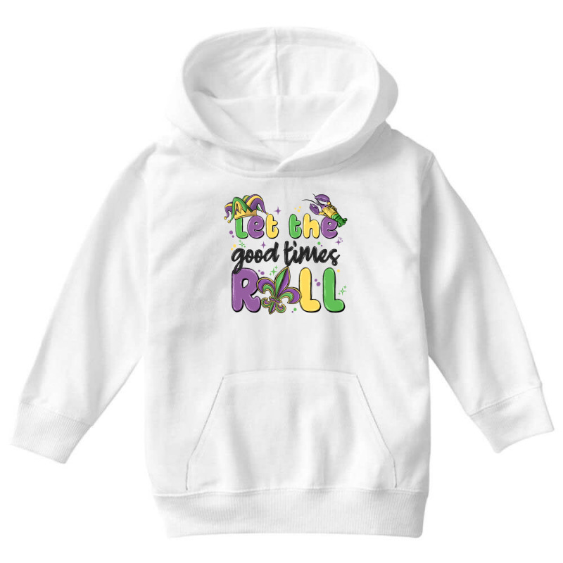 Let The Good Times Roll Youth Hoodie by MaliasSmallBusiness | Artistshot