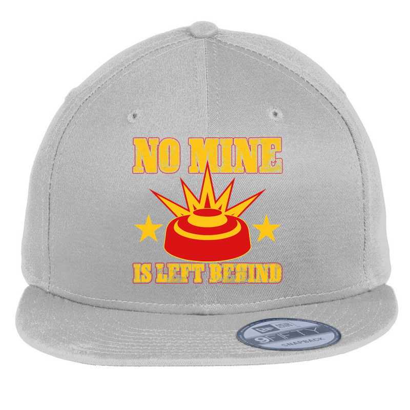 Combat Engineer No Mine Is Left Behind Flat Bill Snapback Cap by AdeArt | Artistshot