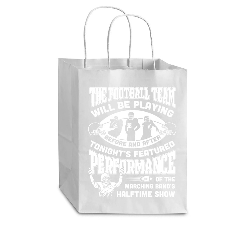 The Football Team Will Be Playing Before And After T-shirt Cub Paper Bag - 8 X 4 1/2 X 10 1/4 | Artistshot