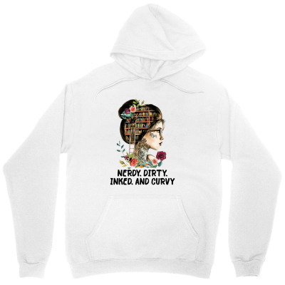Nerdy, Dirty, Inked And Curvy Woman Art Print Unisex Hoodie Designed By Hoainv
