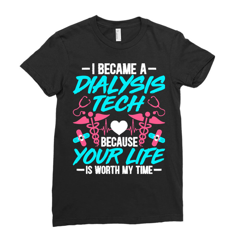 Dialysis Technician Gifts T  Shirt I Became A Dialysis Technician Hemo Ladies Fitted T-Shirt by hartmannrico908 | Artistshot