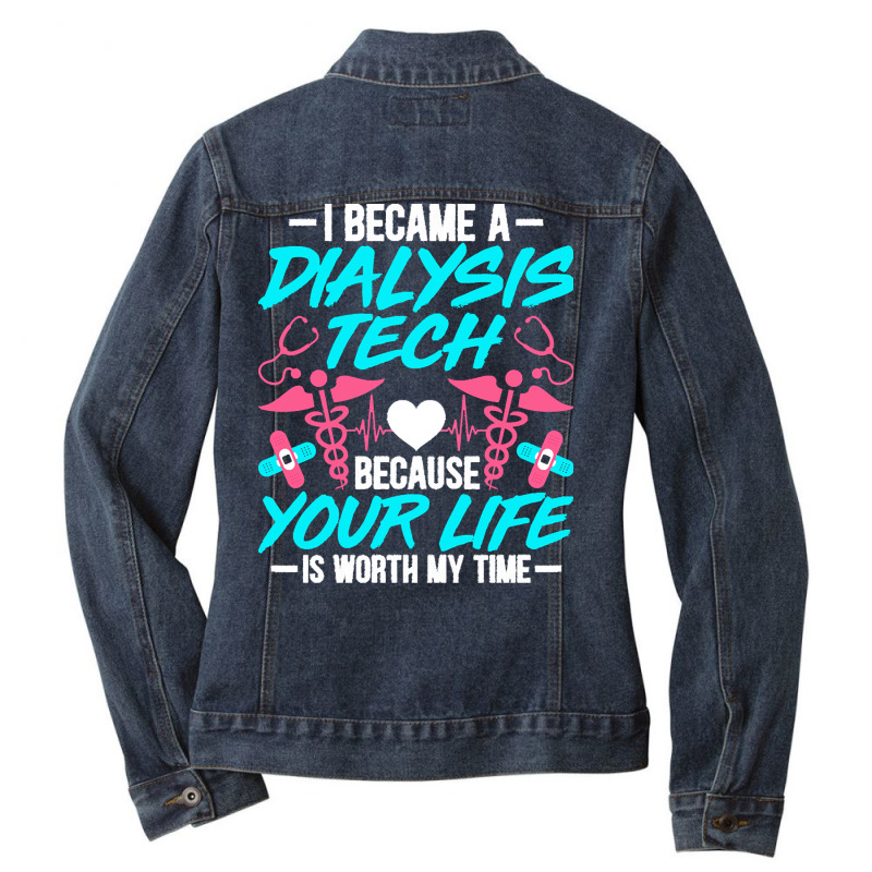 Dialysis Technician Gifts T  Shirt I Became A Dialysis Technician Hemo Ladies Denim Jacket by hartmannrico908 | Artistshot