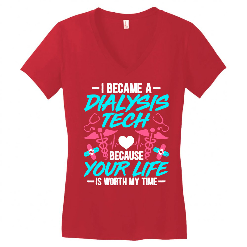 Dialysis Technician Gifts T  Shirt I Became A Dialysis Technician Hemo Women's V-Neck T-Shirt by hartmannrico908 | Artistshot