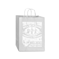 The Football Team Will Be Playing Before And After T-shirt Mart Paper Bag -13 X 7 X 17 | Artistshot