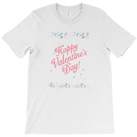 Happy Valentine Days Love Pink T-shirt | Artistshot