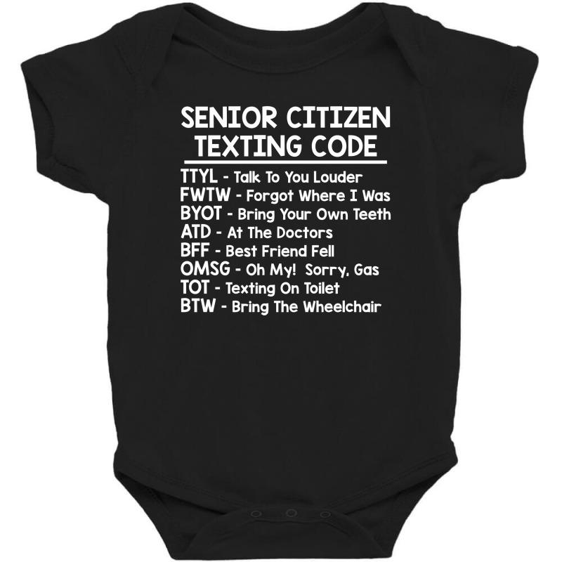 Senior Citizen Texting Codes Baby Bodysuit | Artistshot