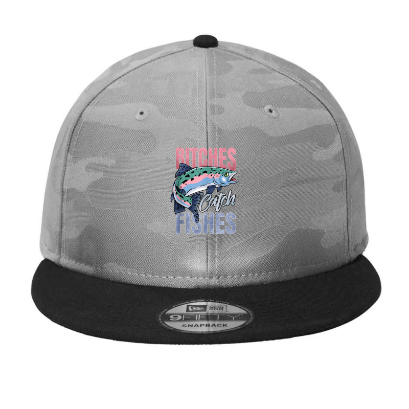 Bitches Catch Fishes Trout Fishing Camo Snapback | Artistshot