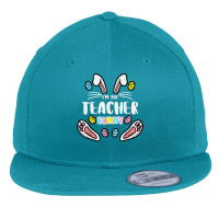 Im The Teacher Bunny Cute Easter Matching Family Rabbit T Shirt Flat Bill Snapback Cap | Artistshot