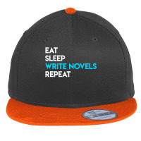 Eat Sleep Write Writing Novel Writer Flat Bill Snapback Cap | Artistshot