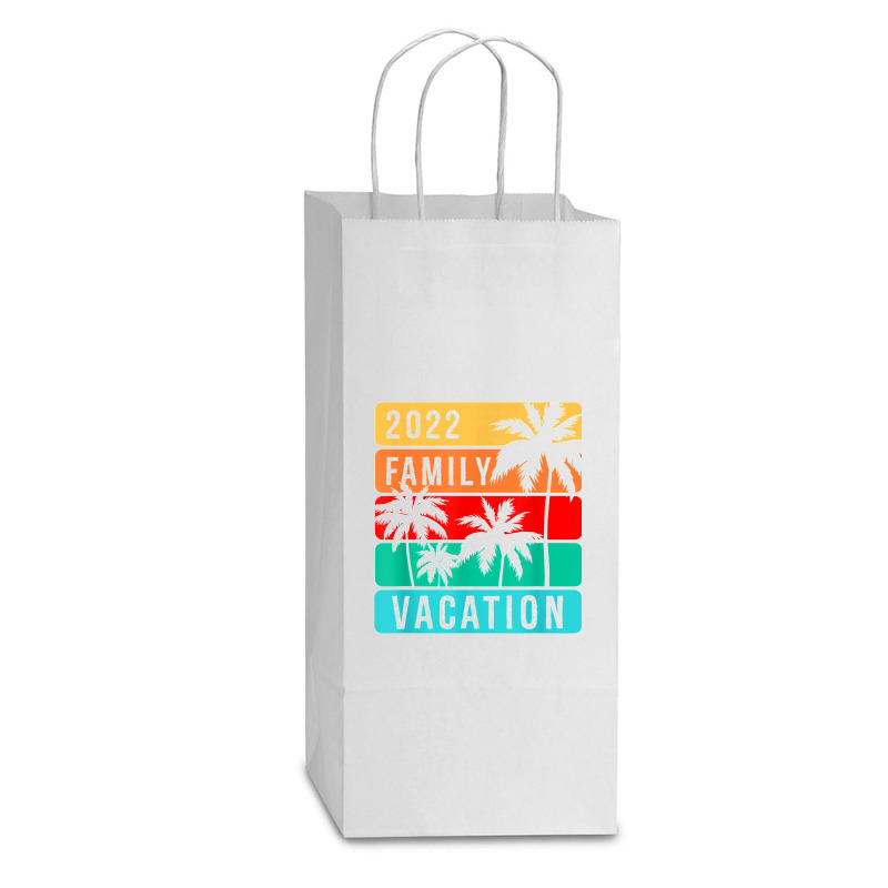 Family Vacation 2022 T Shirt Double Wine Paper Bag - 6 1/2 X 3 1/2 X 12 3/8 | Artistshot