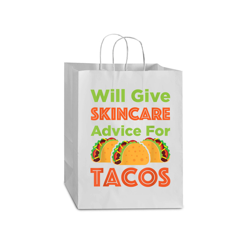 Will Give Skincare Advice For Tacos Aesthetician Esthetician T Shirt Mart Paper Bag -13 X 7 X 17 | Artistshot