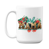 Girl Mama 15 Oz Coffee Mug | Artistshot