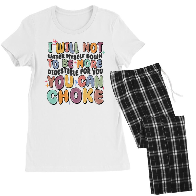 I Will Not Water Myself Down To Be More Digestible Women's Pajamas Set by MaliasSmallBusiness | Artistshot