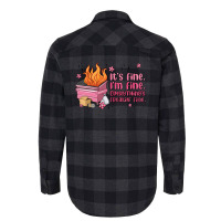 It's Fine I'm Fine Everything's Freakin' Fine Flannel Shirt | Artistshot