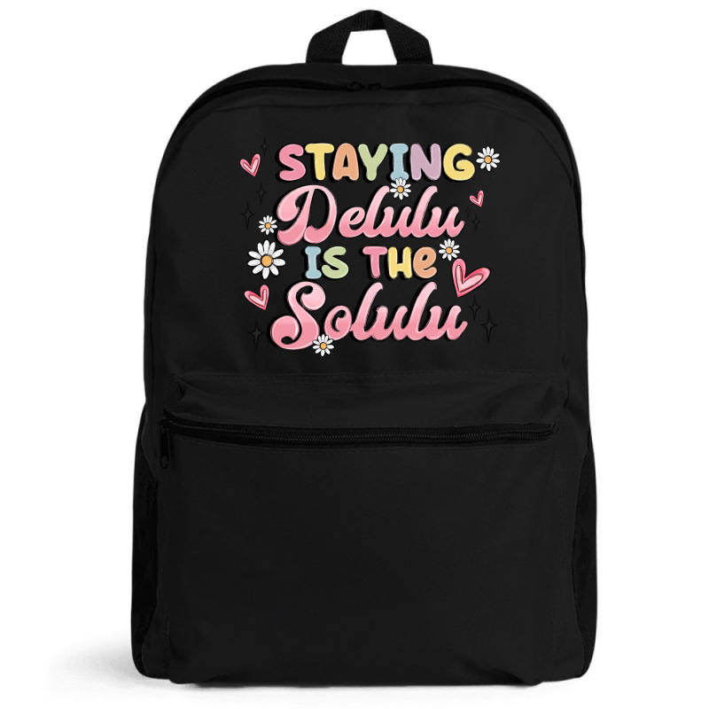 Staying Delulu Is The Solulu Backpack | Artistshot