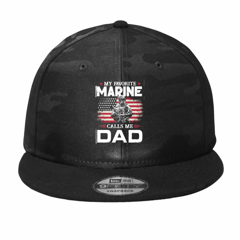 My Favorite Marine Calls Me Dad T  Shirt Father's Day Flag My Favorite Camo Snapback by brandycassin456 | Artistshot