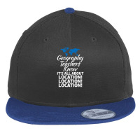 Geography Teachers Know Its All About Location Location Premium Flat Bill Snapback Cap | Artistshot