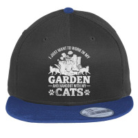 I Just Want To Work In My Garden And Hang Out With My Cats T Shirt Flat Bill Snapback Cap | Artistshot