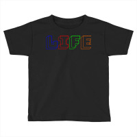 Life Toddler T-shirt | Artistshot