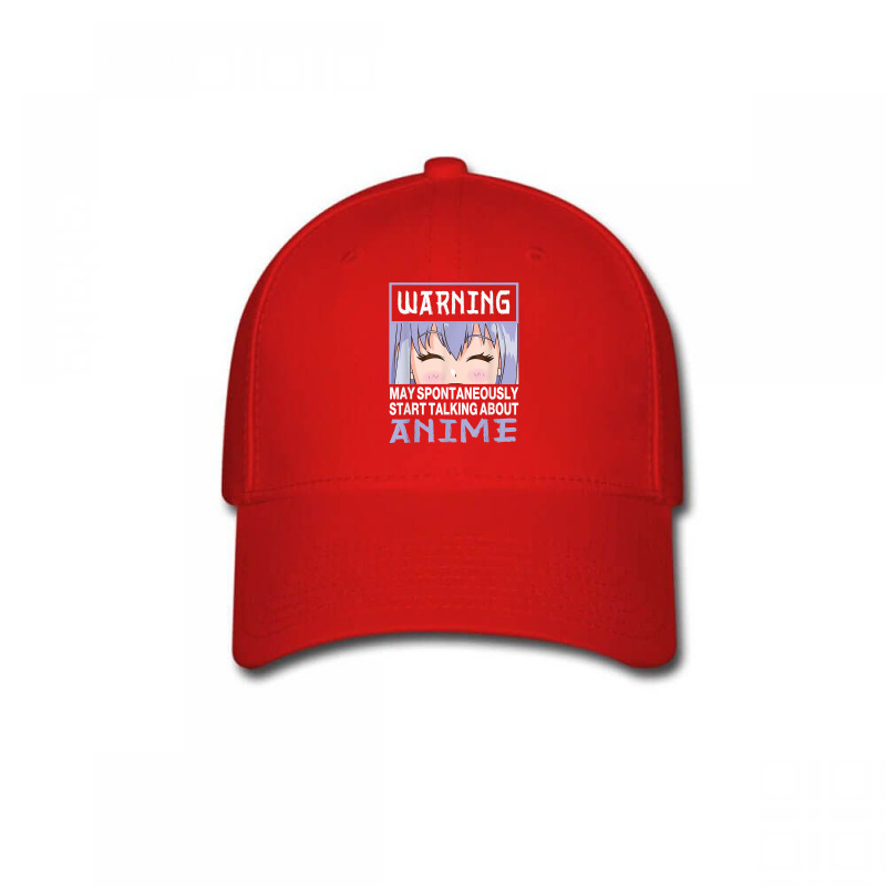 Warning May Spontaneously Start Talking About Anime T Shirt Baseball Cap | Artistshot