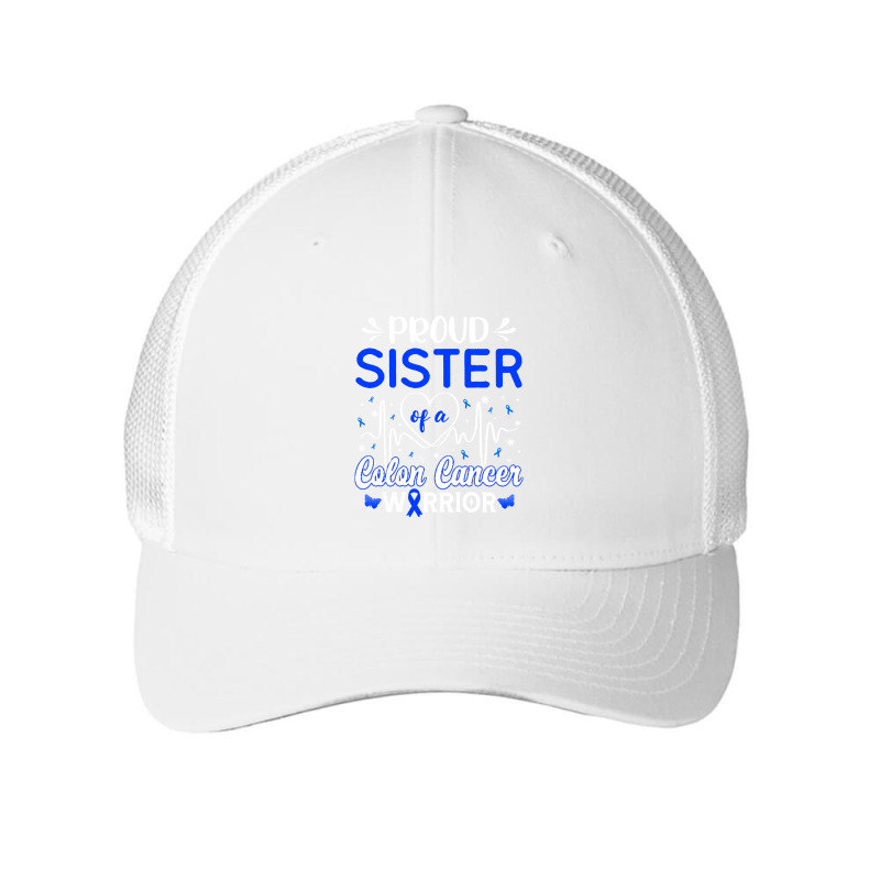 Proud Sister Of A Colon Cancer Warrior T  Shirt Proud Sister Of A Colo Mesh Cap | Artistshot