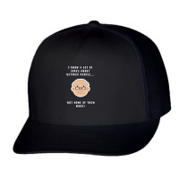 Work Quote Trucker Cap | Artistshot