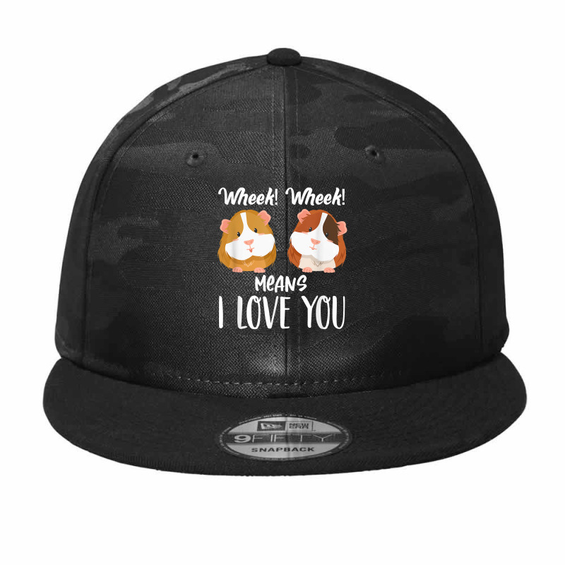 Wheek Wheek Means I Love You Funny Guinea Pig, Small Pet T Shirt Camo Snapback | Artistshot