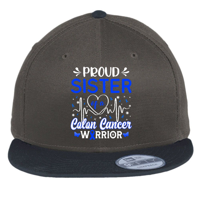 Proud Sister Of A Colon Cancer Warrior T  Shirt Proud Sister Of A Colo Flat Bill Snapback Cap | Artistshot