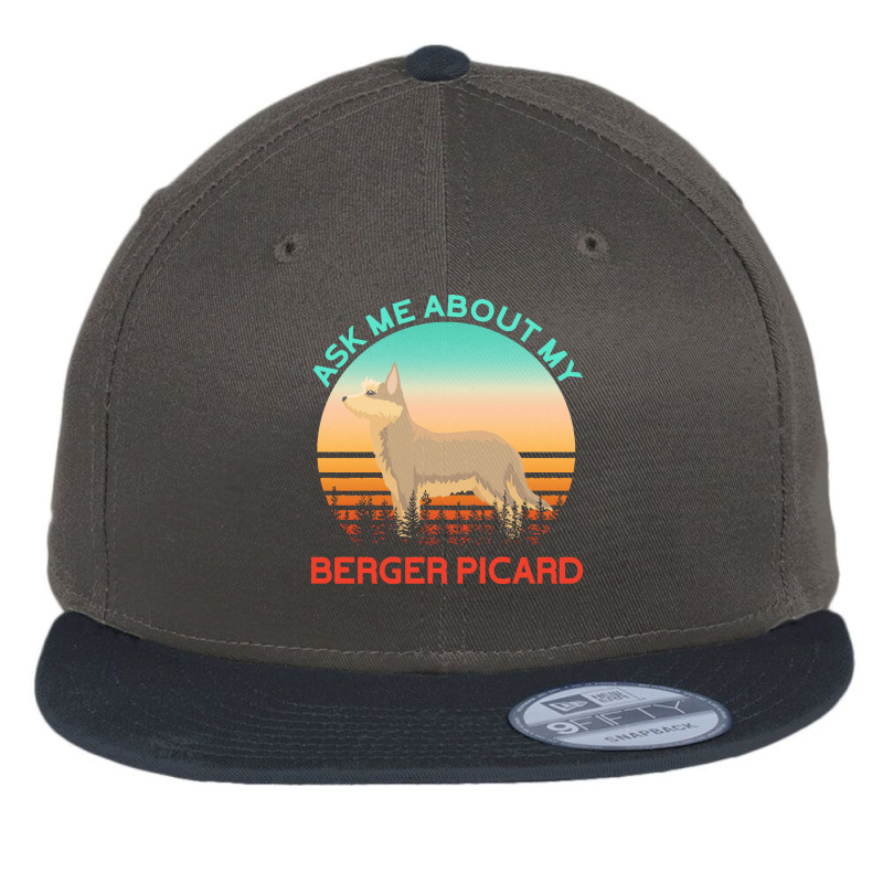 Berger Picard T  Shirt Ask Me About My Berger Picard T  Shirt Flat Bill Snapback Cap by hatchlong | Artistshot