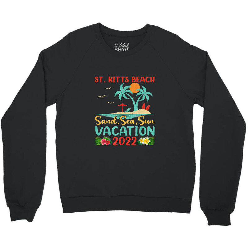 Beach Vacation 2022 Retro Lost Paradise St. Kitts Beach Crewneck Sweatshirt by Tiktify | Artistshot