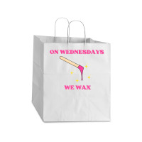 On Wednesdays We Wax Esthetician Aesthetician Skincare T Shirt Take Out Paper Bag - 14 X 10 X 15 1/2 | Artistshot