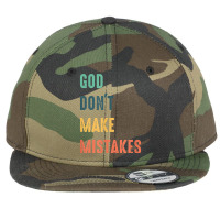 God Don't Make Mistakes T Shirt Flat Bill Snapback Cap | Artistshot