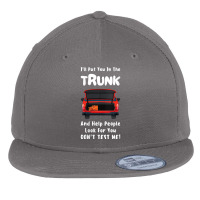 Womens I'll Put You In The Trunk And Help People Look For You Car V Ne Flat Bill Snapback Cap | Artistshot