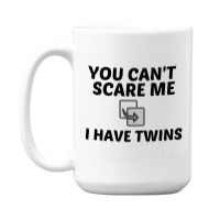 I Have Twins 15 Oz Coffee Mug | Artistshot