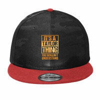 It's A Taylor Thing You Wouldn't Understand Camo Snapback | Artistshot