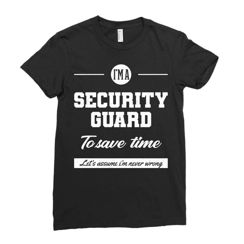 I Am Security Guard - Security Guard Job Gift Funny Ladies Fitted T-shirt | Artistshot
