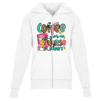 Coffee Gives Me Nurse Powers Youth Zipper Hoodie | Artistshot