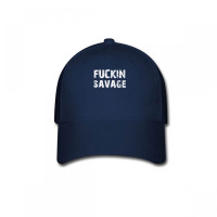 Fuckin Savage T Shirt Baseball Cap | Artistshot