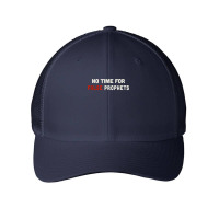 Christian Shirts For Men & Women No Time For False Prophets. T Shirt Mesh Cap | Artistshot