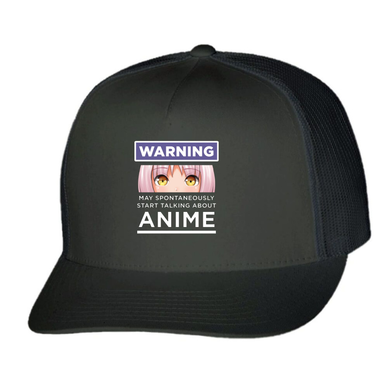 Warning May Spontaneously Start Talking About Anime Trucker Cap | Artistshot